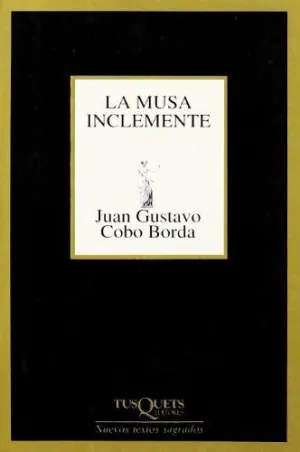 LA MUSA INCLEMENTE