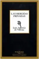 LAS HEREJÍAS PRIVADAS
