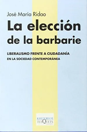 LA ELECCIÓN DE LA BARBARIE
