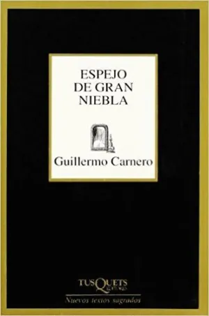 ESPEJO DE GRAN NIEBLA