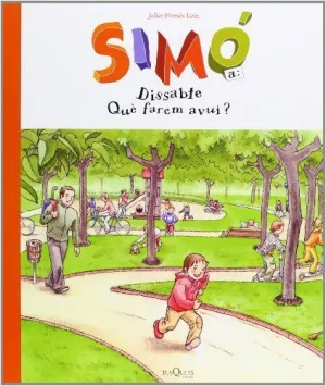 Dissabte. Què Farem Avui?