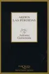 ARDEN LAS PÉRDIDAS