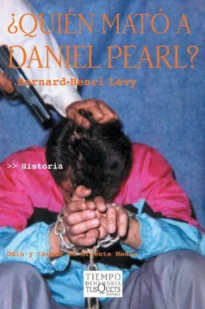 ¿QUIÉN MATÓ A DANIEL PEARL?