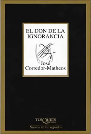 EL DON DE LA IGNORANCIA