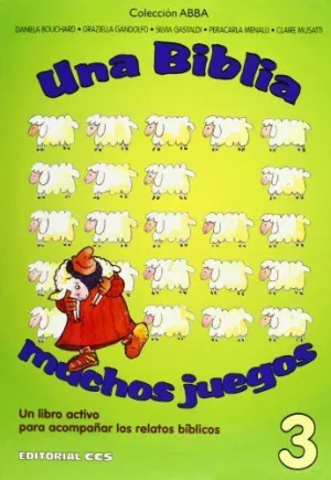 UNA BIBLIA MUCHOS JUEGOS/ 3 UNA BIBLIA MUCHOS JUEGOS/ 3