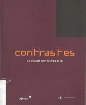 CONTRASTES. PINTURA DESDE AYER Y FOTOGRAF¡A DE HOY