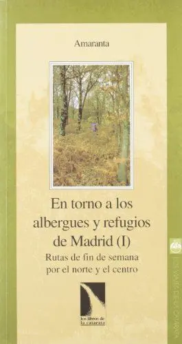 EN TORNO A LOS ALBERGUES Y REFUGIOS