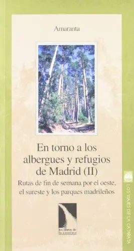 EN TORNO A LOS ALBERGUES Y REFUGIOS DE MADRID II