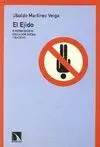 EL EJIDO: DISCRIMINACIÓN, EXCLUSIÓN SOCIAL Y RACISMO
