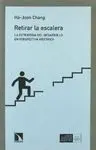 RETIRAR LA ESCALERA: <BR>