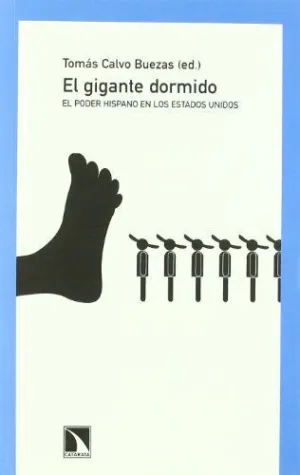 EL GIGANTE DORMIDO: EL PODER HISPANO EN LOS ESTADOS UNIDOS