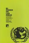 EL PODER DE LAS IDEAS: CLAVES PARA UNA HISTORIA INTELECTUAL DE LAS NACIONES UNIDAS