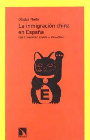 LA INMIGRACION CHINA EN ESPAÑA: UNA COMUNIDAD LIGADA A SU NACIÓN