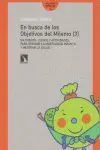EN BUSCA DE LOS OBJETIVOS DEL MILENIO 3: : UN CUENTO, JUEGOS Y AC TIVIDADES PARA LOGRAR LA ENSEÑANZA