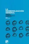 LA DESMOVILIZACION GENERAL