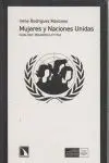 MUJERES Y NACIONES UNIDAS: IGUALDAD, DESARROLLO Y PAZ