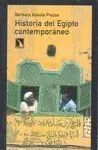 HISTORIA DEL EGIPTO CONTEMPORANEO HISTORIA DEL EGIPTO CONTEMPORANEO