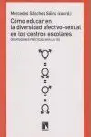 COMO EDUCAR EN LA DIVERSIDAD AFECTIVO-SEXUAL EN LOS CENTROS ESCOLARES