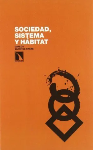 SOCIEDAD, SISTEMA Y HABITAT