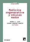 MEDICINA REGENERATIVA Y CELULAS MADRE