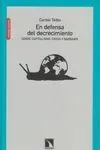 EN DEFENSA DEL DECRECIMIENTO: SOBRE CAPITALISMO, CRISIS Y BARBARIE
