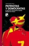 PATRIOTAS Y DEMOCRATAS: EL DISCURSO NACIONALISTA ESPAÑOL DESPUÉS DE FRANCO