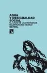 AGUA Y DESIGUALDAD SOCIAL: EL CASO DE LAS INDÍGENAS MAZAHUAS EN MÉXICO
