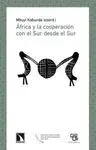 AFRICA Y LA COOPERACION CON EL SUR DESDE EL SUR