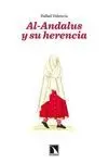 AL-ANDALUS Y SU HERENCIA