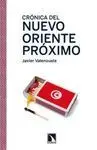 CRONICA DEL NUEVO ORIENTE PROXIMO