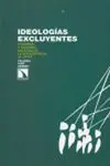 IDEOLOGIAS EXCLUYENTES