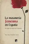 LA MASONERIA FEMENINA EN ESPAÑA
