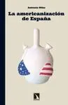 LA AMERICANIZACION DE ESPAÑA