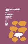 COMUNICACION PARA EL CAMBIO SOCIAL: UNIVERSIDAD, SOCIEDAD CIVIL Y MEDIOS