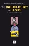 DE ANATOMIA DE GREY A THE WIRE: LA REALIDAD DE LA FICCIÓN TELEVISIVA