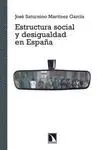 ESTRUCTURA SOCIAL Y DESIGUALDAD EN ESPAÑA