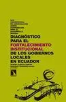 DIAGNOSTICO PARA EL FORTALECIMIENTO INSTITUCIONAL DE LOS GOBIERNOS LOCALES EN ECUADOR