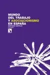 MUNDO DEL TRABAJO Y ASOCIACIONISMO EN ESPAÑA