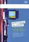 ENTRE PLIEGUES DEL TURISMO: DESDE EL TERRITORIO Y LAS REPRESENTACIONES EN ESPAÑA Y MÉXICO