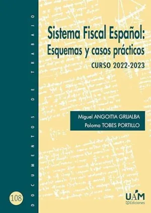 SISTEMA FISCAL ESPAÑOL: ESQUEMAS Y CASOS PRÁCTICOS