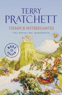 TIEMPOS INTERESANTES (UNA NOVELA DEL MUNDODISCO) TIEMPOS INTERESANTES (UNA NOVELA DEL MUNDODISCO)