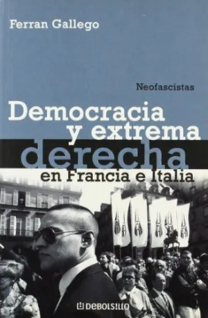 NEOFASCISTAS. DEMOCRACIA Y EXTREMA DEREC