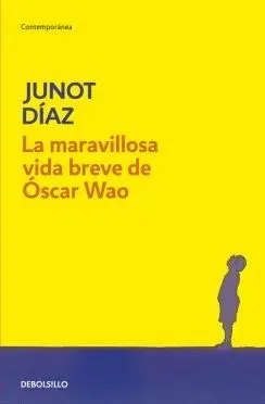 LA MARAVILLOSA VIDA BREVE DE ÓSCAR WAO