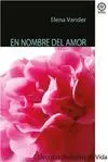 EN NOMBRE DEL AMOR EN NOMBRE DEL AMOR