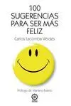 100 SUGERENCIAS PARA SER FELIZ