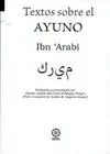 TEXTOS SOBRE EL AYUNO DE IBN 'ARABI TEXTOS SOBRE EL AYUNO DE IBN 'ARABI