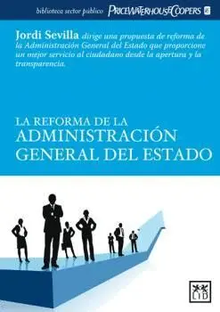 REFORMA DE LA ADMINISTRACIÓN GENERAL DEL ESTADO, LA