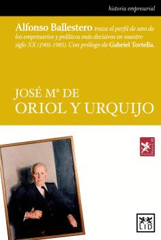 JOSE Mª DE ORIOL Y URQUIJO