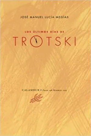ÚLTIMOS DÍAS DE TROTSKI, LOS