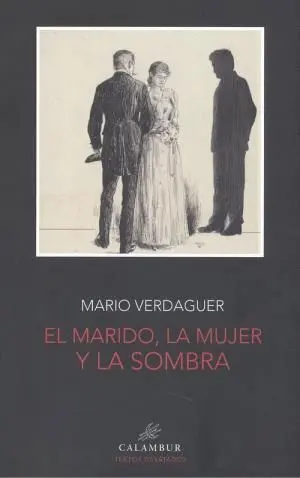 EL MARIDO, LA MUJER Y LA SOMBRA